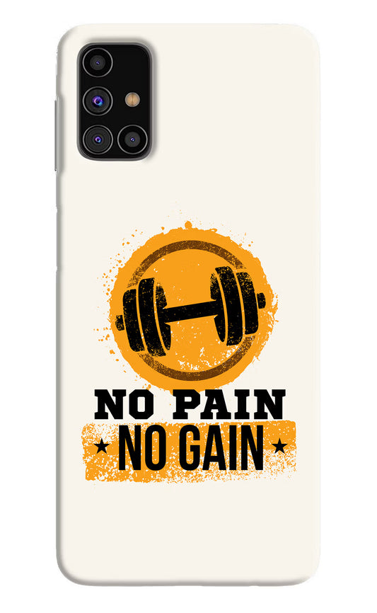 No Pain No Gain Samsung M31s Hard Case Back Cover by Casekaro