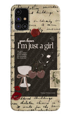 I am just a girl Samsung M31s Hard Case Back Cover by Casekaro