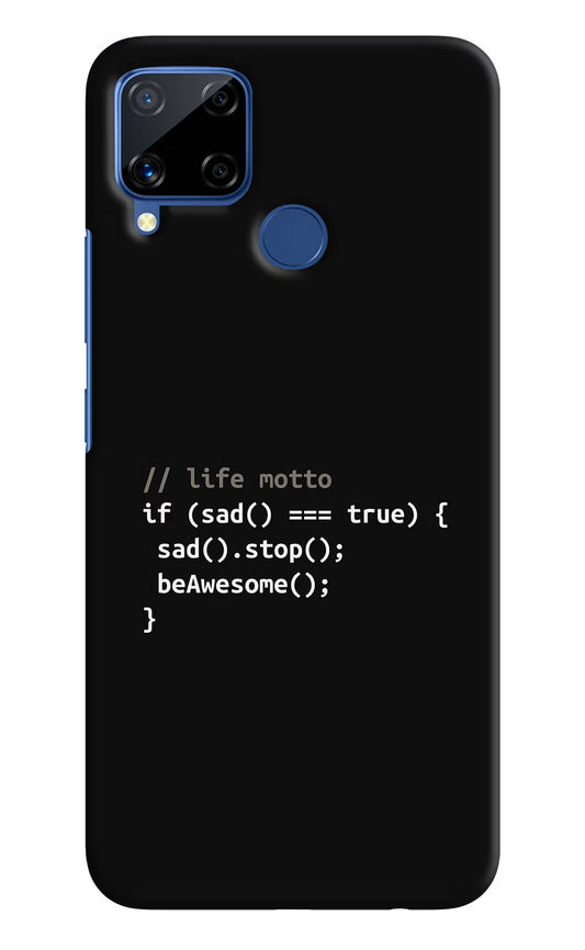 Life Motto Code Realme C15 Hard Case Back Cover by Casekaro