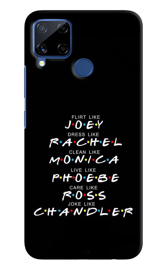 FRIENDS Character Realme C15 Hard Case Back Cover by Casekaro