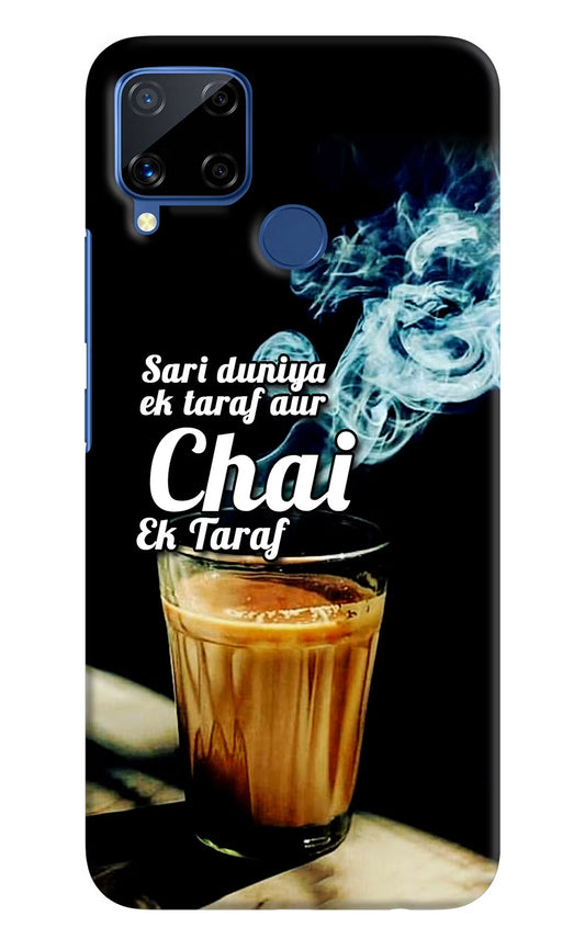 Chai Ek Taraf Quote Realme C15 Hard Case Back Cover by Casekaro