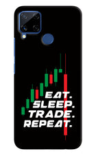 Eat Sleep Trade Repeat Realme C15 Hard Case Back Cover by Casekaro