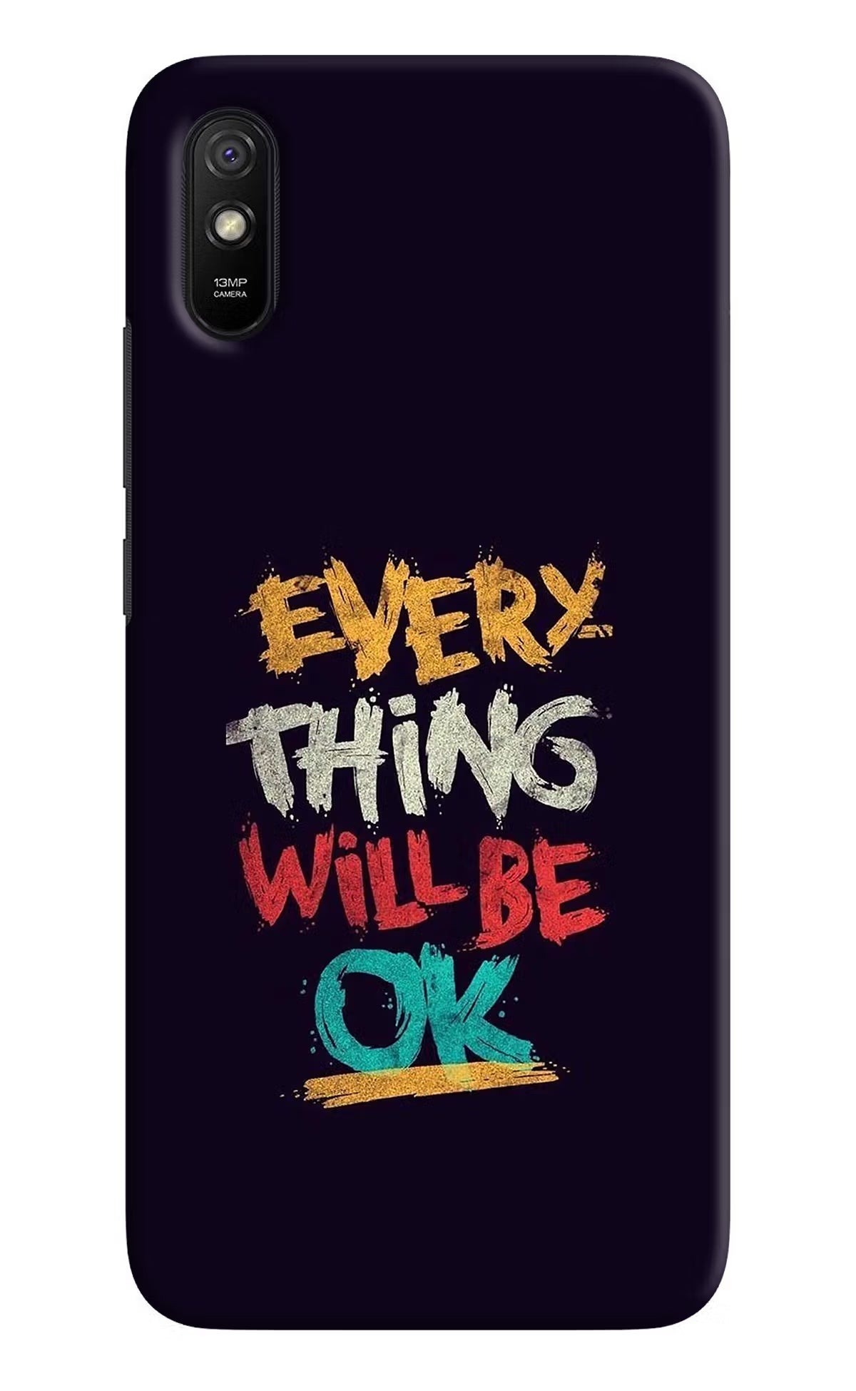 Everything Will Be Ok Redmi 9A/9i Hard Case Back Cover by Casekaro