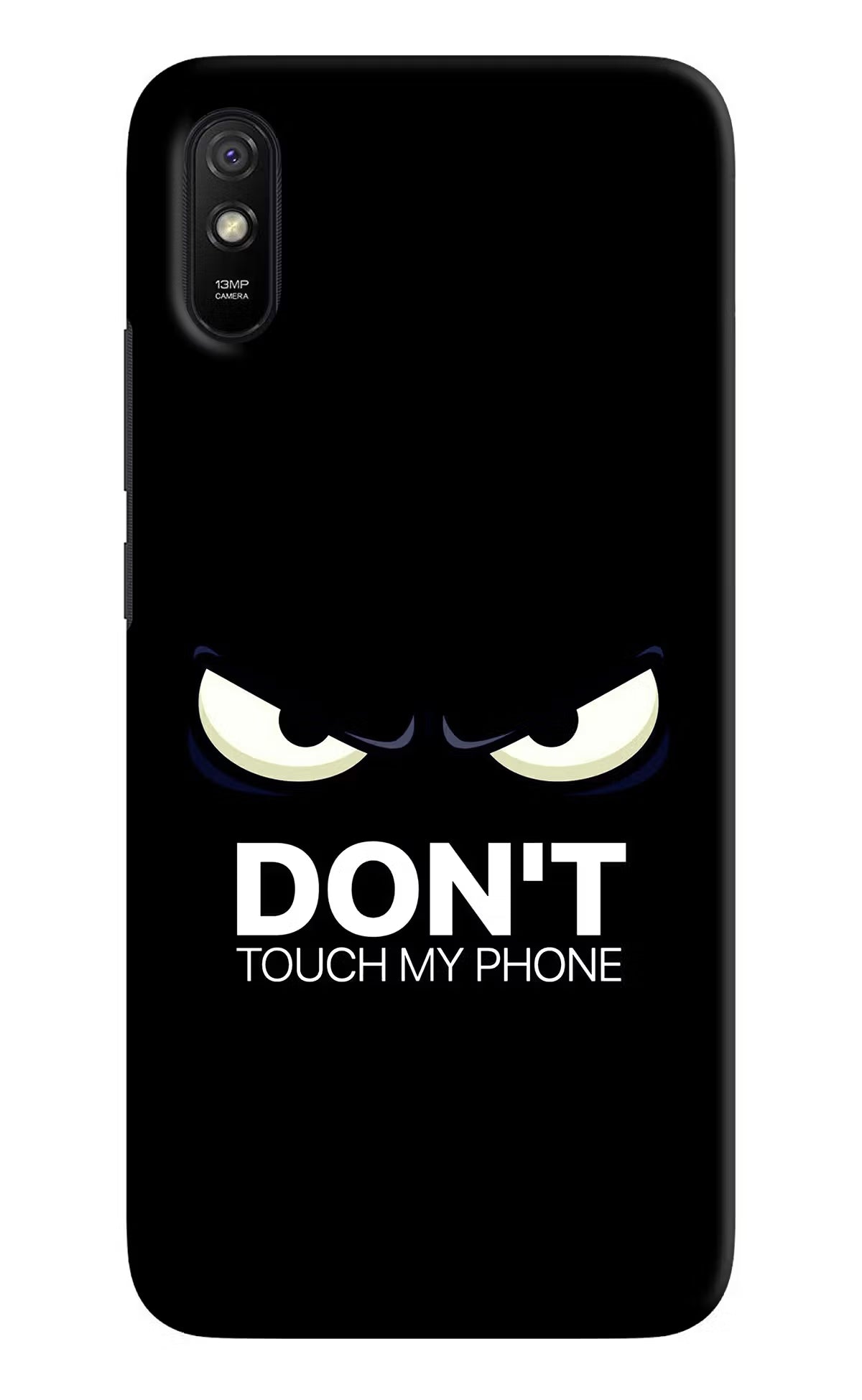 Don'T Touch My Phone Redmi 9A/9i Hard Case Back Cover by Casekaro
