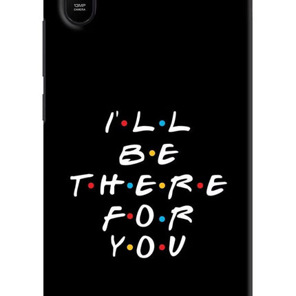 I'll Be There For You Redmi 9A/9i Hard Case Back Cover by Casekaro