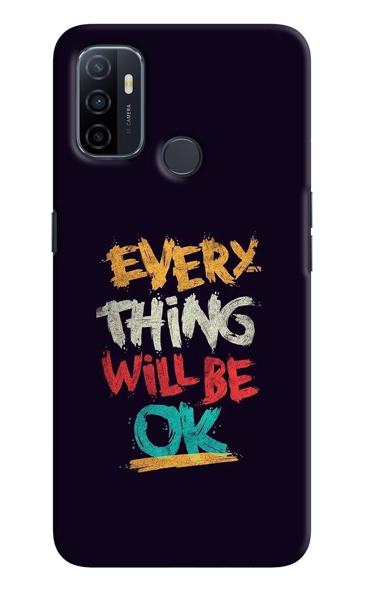Everything Will Be Ok Oppo A53 2020 Hard Case Back Cover by Casekaro