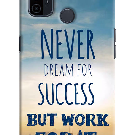 Never Dream For Success But Work For It Oppo A53 2020 Hard Case Back Cover by Casekaro