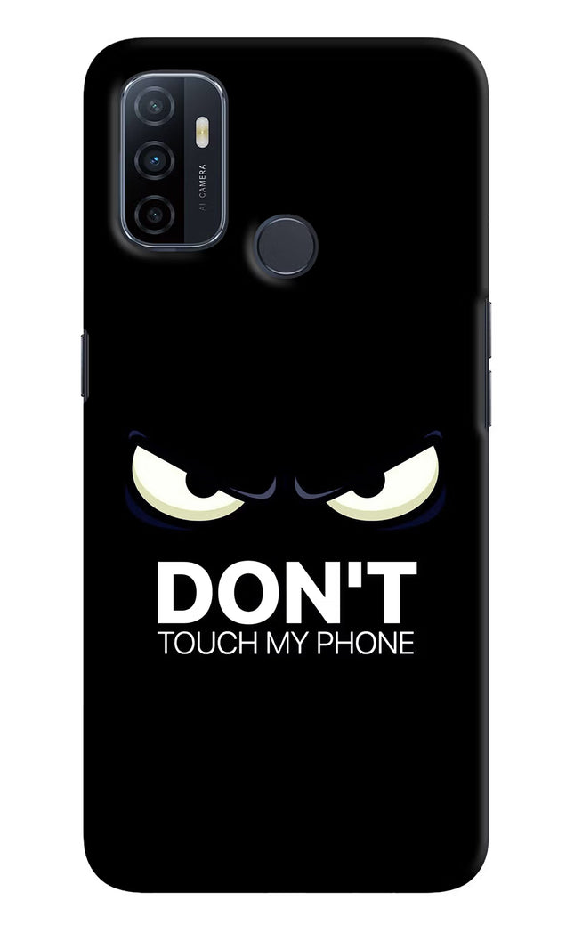 Don'T Touch My Phone Oppo A53 2020 Hard Case Back Cover by Casekaro