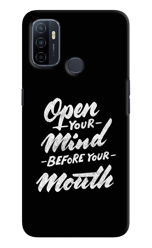 Open Your Mind Before Your Mouth Oppo A53 2020 Hard Case Back Cover by Casekaro