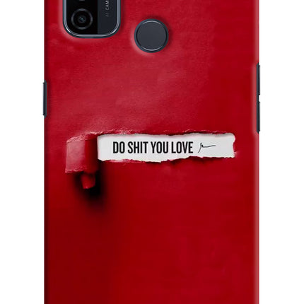 Do Shit You Love Oppo A53 2020 Hard Case Back Cover by Casekaro