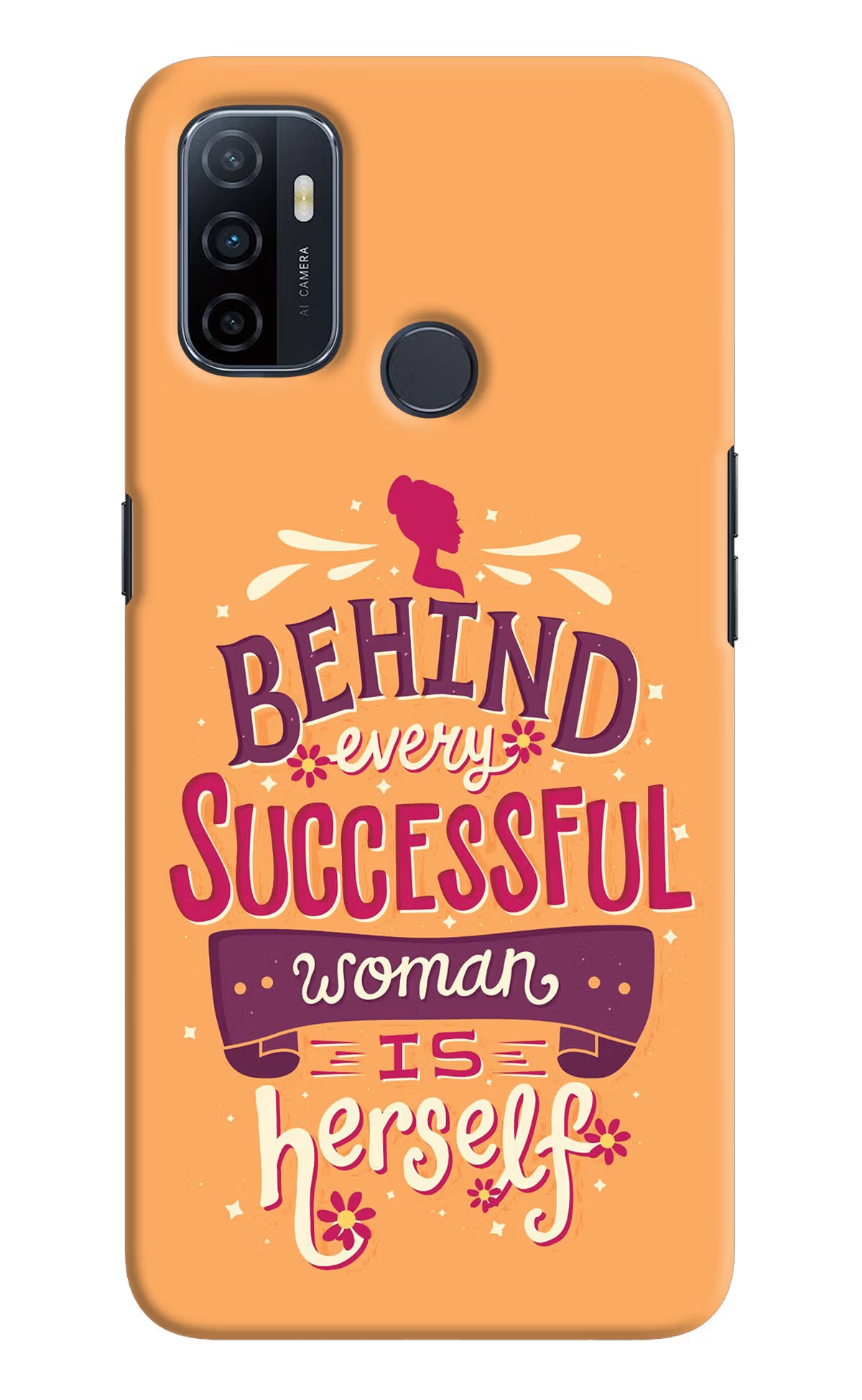 Behind Every Successful Woman There Is Herself Oppo A53 2020 Hard Case Back Cover by Casekaro