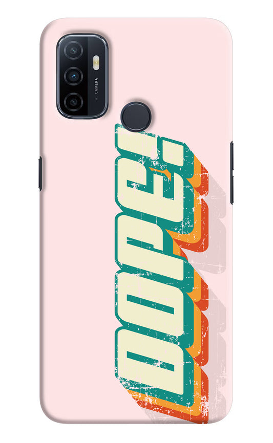 Dope Oppo A53 2020 Hard Case Back Cover by Casekaro