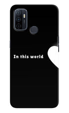 This World Oppo A53 2020 Hard Case Back Cover by Casekaro