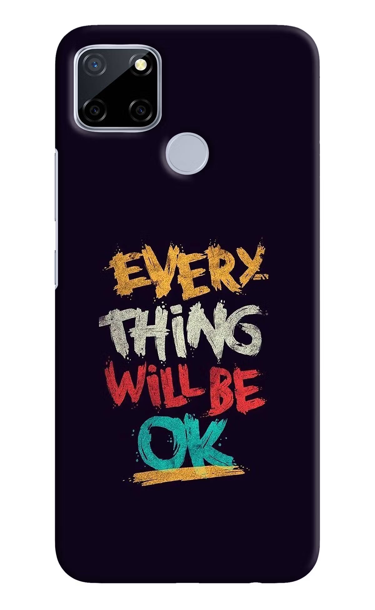 Everything Will Be Ok Realme C12/Narzo 20 Hard Case Back Cover by Casekaro