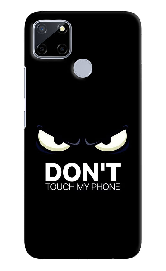 Don'T Touch My Phone Realme C12/Narzo 20 Hard Case Back Cover by Casekaro