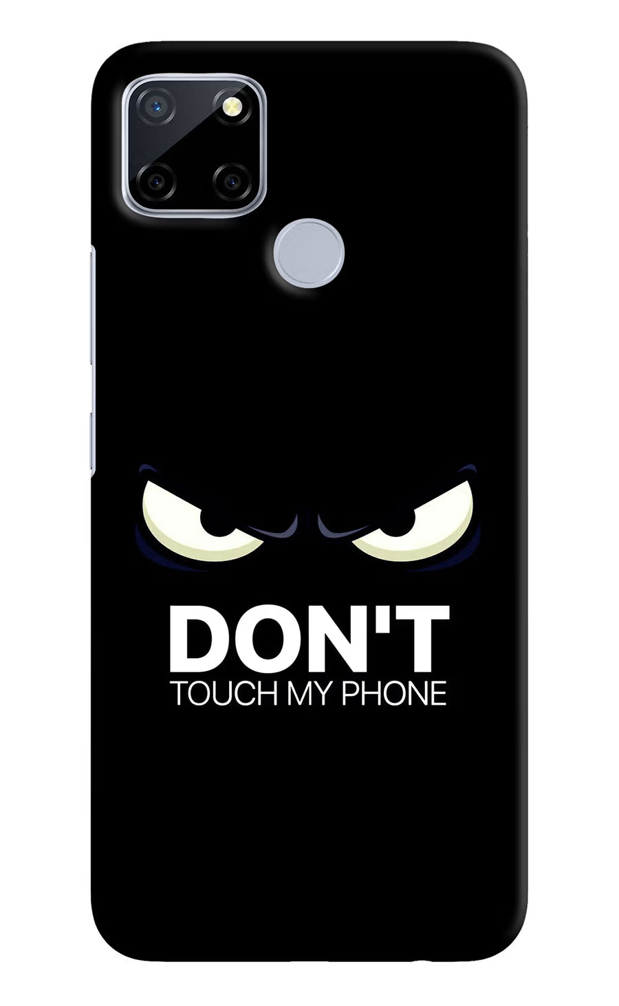 Don'T Touch My Phone Realme C12/Narzo 20 Back Cover, Hard case