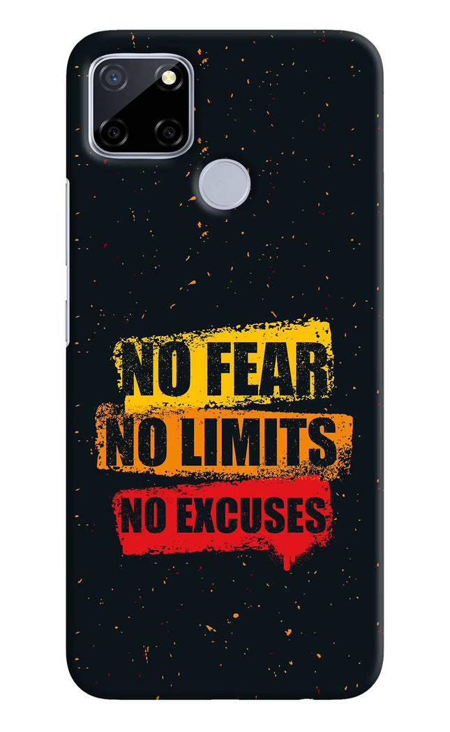 No Fear No Limits No Excuse Realme C12/Narzo 20 Hard Case Back Cover by Casekaro