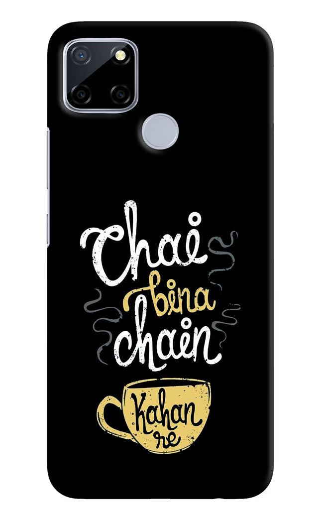 Chai Bina Chain Kaha Re Realme C12/Narzo 20 Hard Case Back Cover by Casekaro