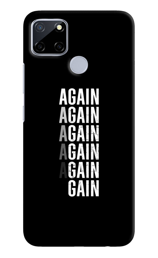Again Again Gain Realme C12/Narzo 20 Hard Case Back Cover by Casekaro
