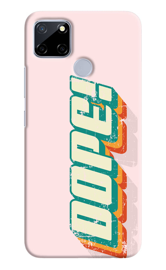 Dope Realme C12/Narzo 20 Hard Case Back Cover by Casekaro