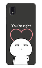 You're Right Samsung M01 Core Hard Case Back Cover by Casekaro