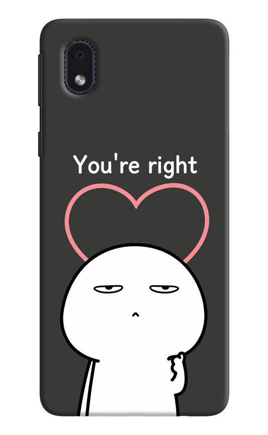 You're Right Samsung M01 Core Hard Case Back Cover by Casekaro