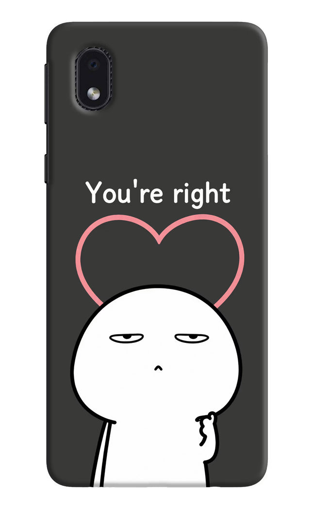 You're Right Samsung M01 Core Hard Case Back Cover by Casekaro