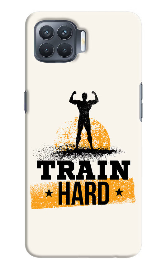 Train Hard Oppo F17 Pro Hard Case Back Cover by Casekaro