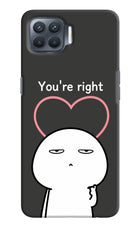 You're Right Oppo F17 Pro Hard Case Back Cover by Casekaro