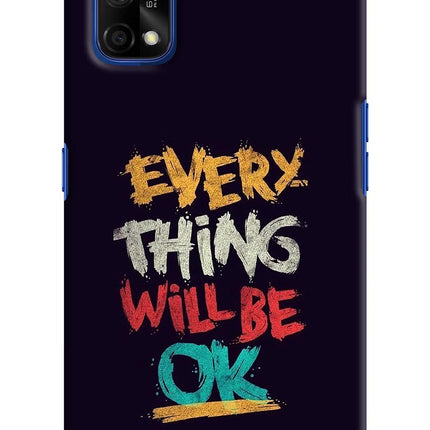 Everything Will Be Ok Realme 7 Pro Hard Case Back Cover by Casekaro