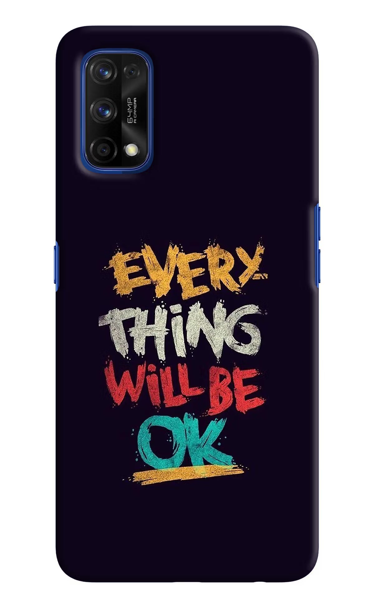 Everything Will Be Ok Realme 7 Pro Hard Case Back Cover by Casekaro