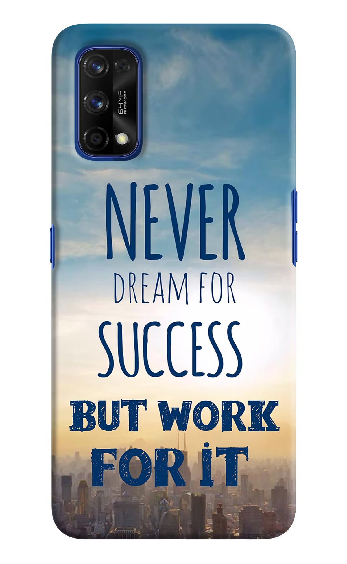 Never Dream For Success But Work For It Realme 7 Pro Hard Case Back Cover by Casekaro