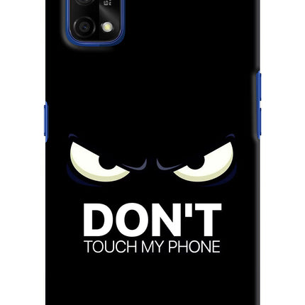 Don'T Touch My Phone Realme 7 Pro Hard Case Back Cover by Casekaro
