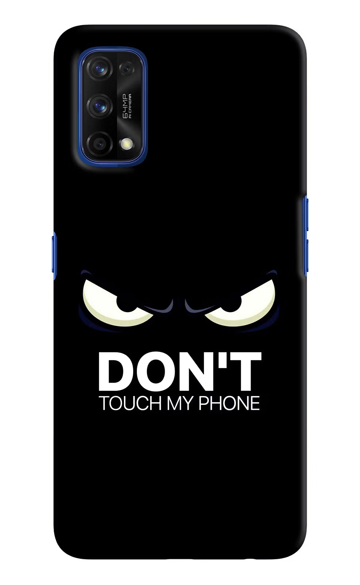 Don'T Touch My Phone Realme 7 Pro Hard Case Back Cover by Casekaro