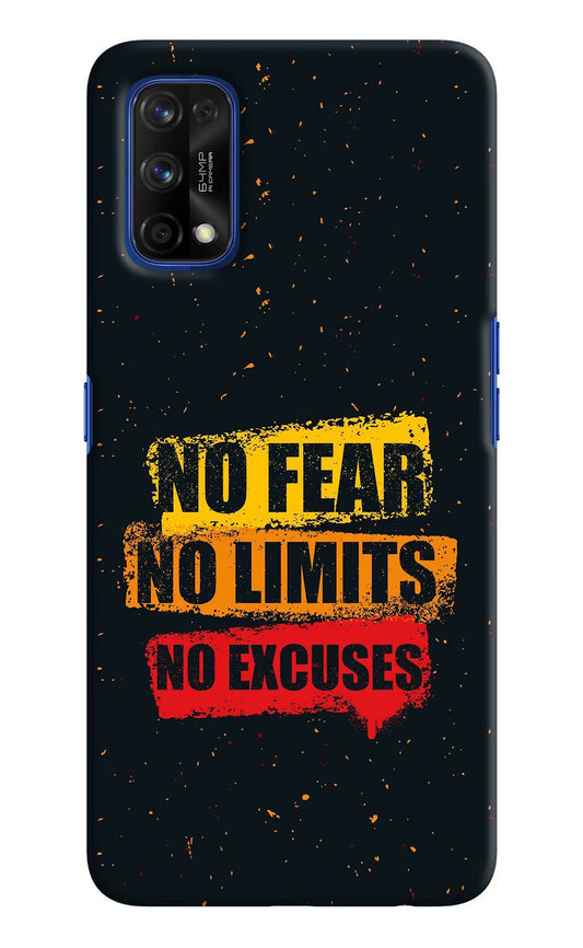 No Fear No Limits No Excuse Realme 7 Pro Hard Case Back Cover by Casekaro