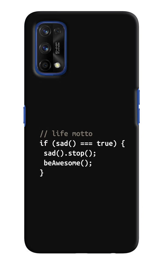 Life Motto Code Realme 7 Pro Hard Case Back Cover by Casekaro