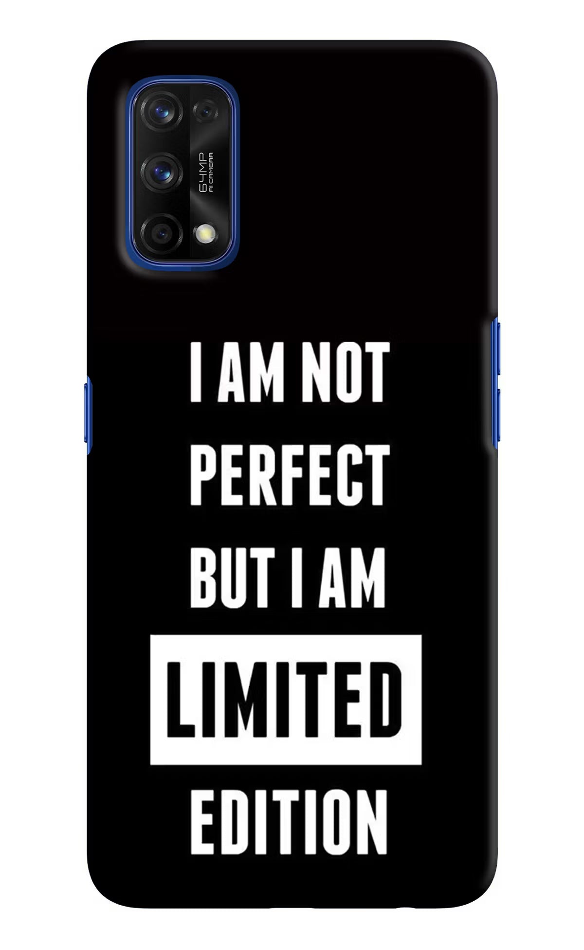 I Am Not Perfect But I Am Limited Edition Realme 7 Pro Hard Case Back Cover by Casekaro