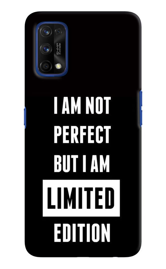 I Am Not Perfect But I Am Limited Edition Realme 7 Pro Hard Case Back Cover by Casekaro