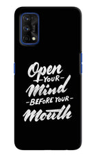 Open Your Mind Before Your Mouth Realme 7 Pro Hard Case Back Cover by Casekaro