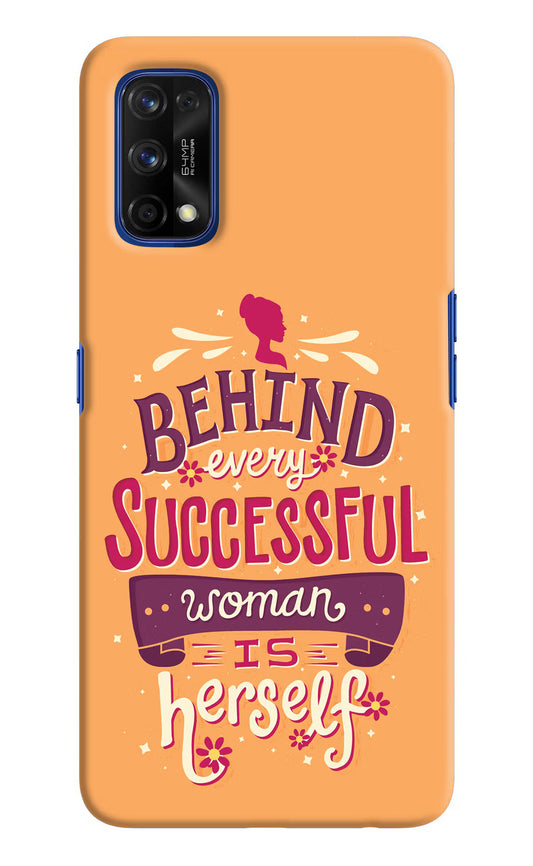 Behind Every Successful Woman There Is Herself Realme 7 Pro Hard Case Back Cover by Casekaro