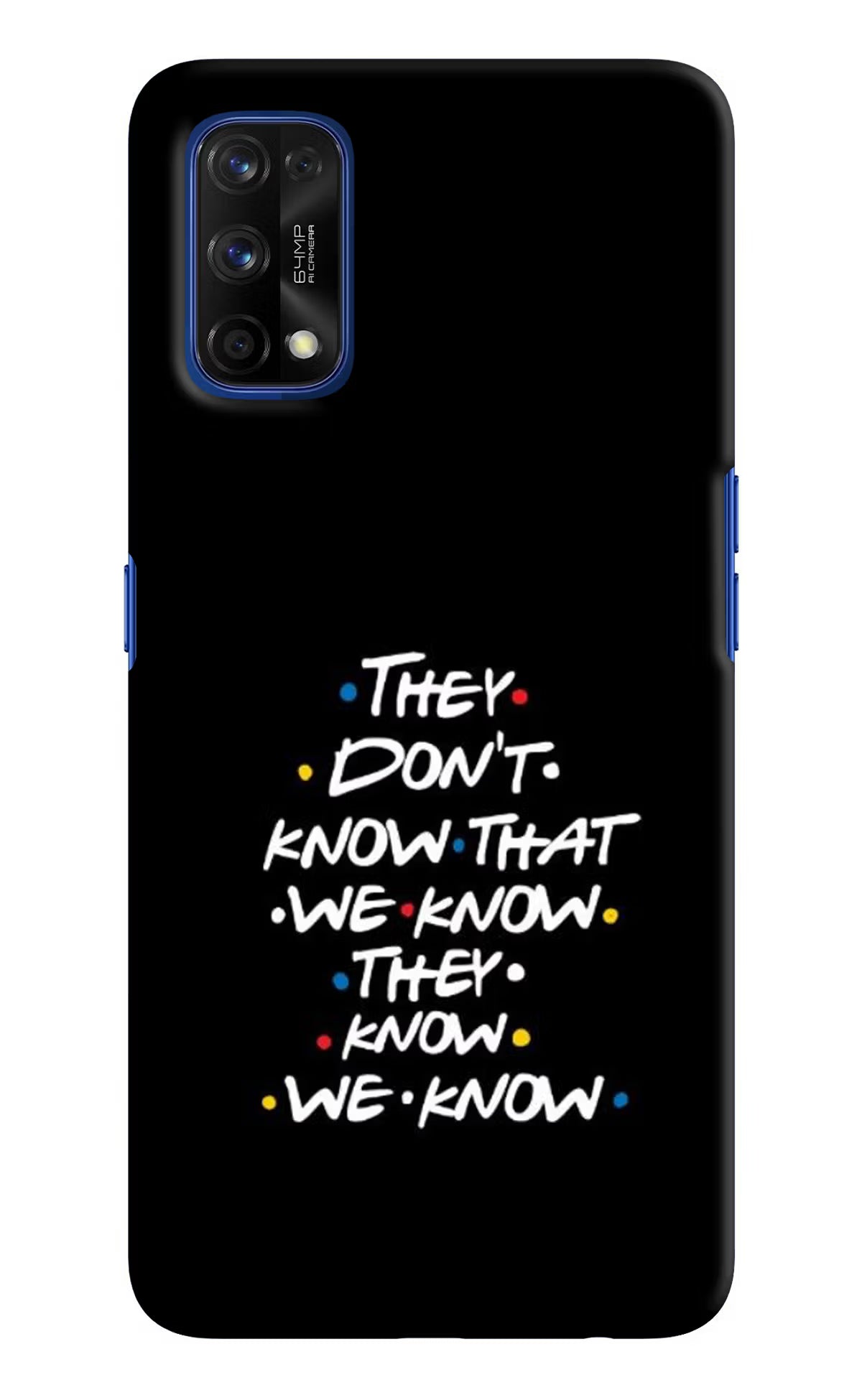 FRIENDS Dialogue Realme 7 Pro Hard Case Back Cover by Casekaro