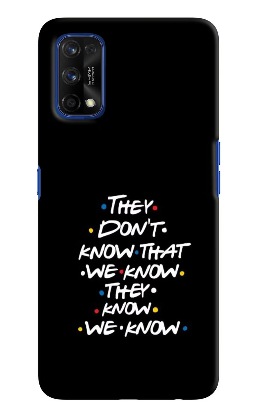 FRIENDS Dialogue Realme 7 Pro Back Cover, Hard case