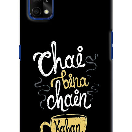 Chai Bina Chain Kaha Re Realme 7 Pro Hard Case Back Cover by Casekaro