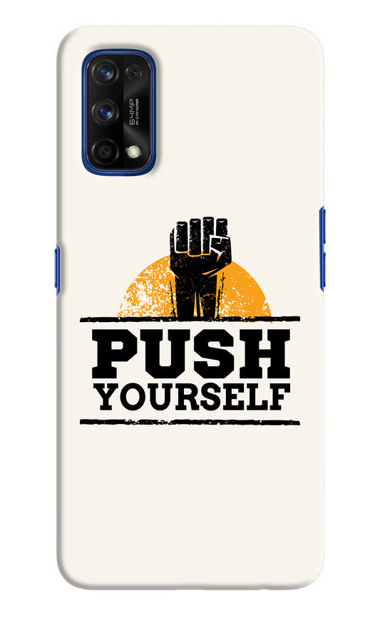 Push Yourself Realme 7 Pro Hard Case Back Cover by Casekaro