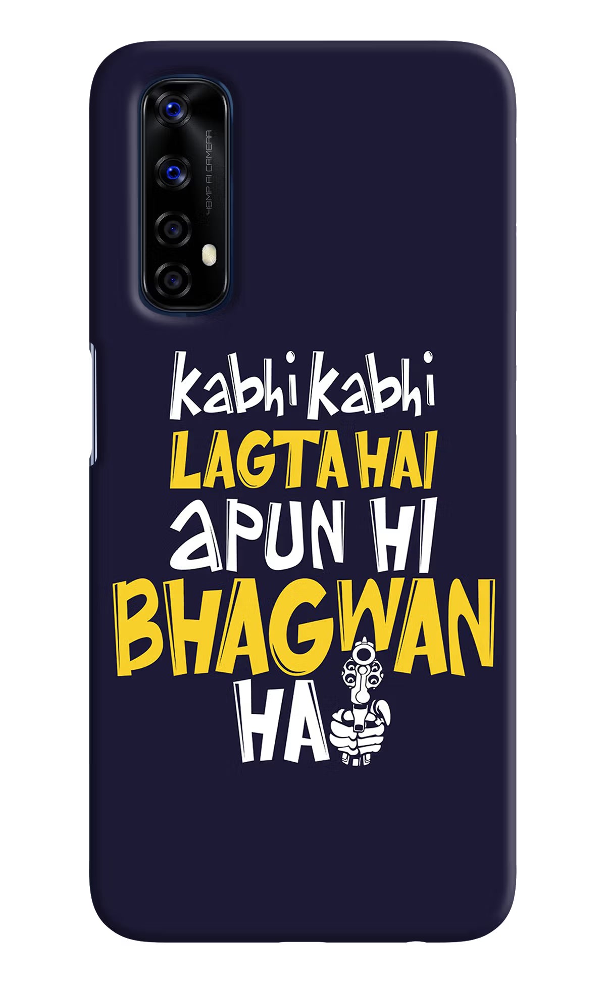 Kabhi Kabhi Lagta Hai Apun Hi Bhagwan Hai Realme 7/Narzo 20 Pro Hard Case Back Cover by Casekaro