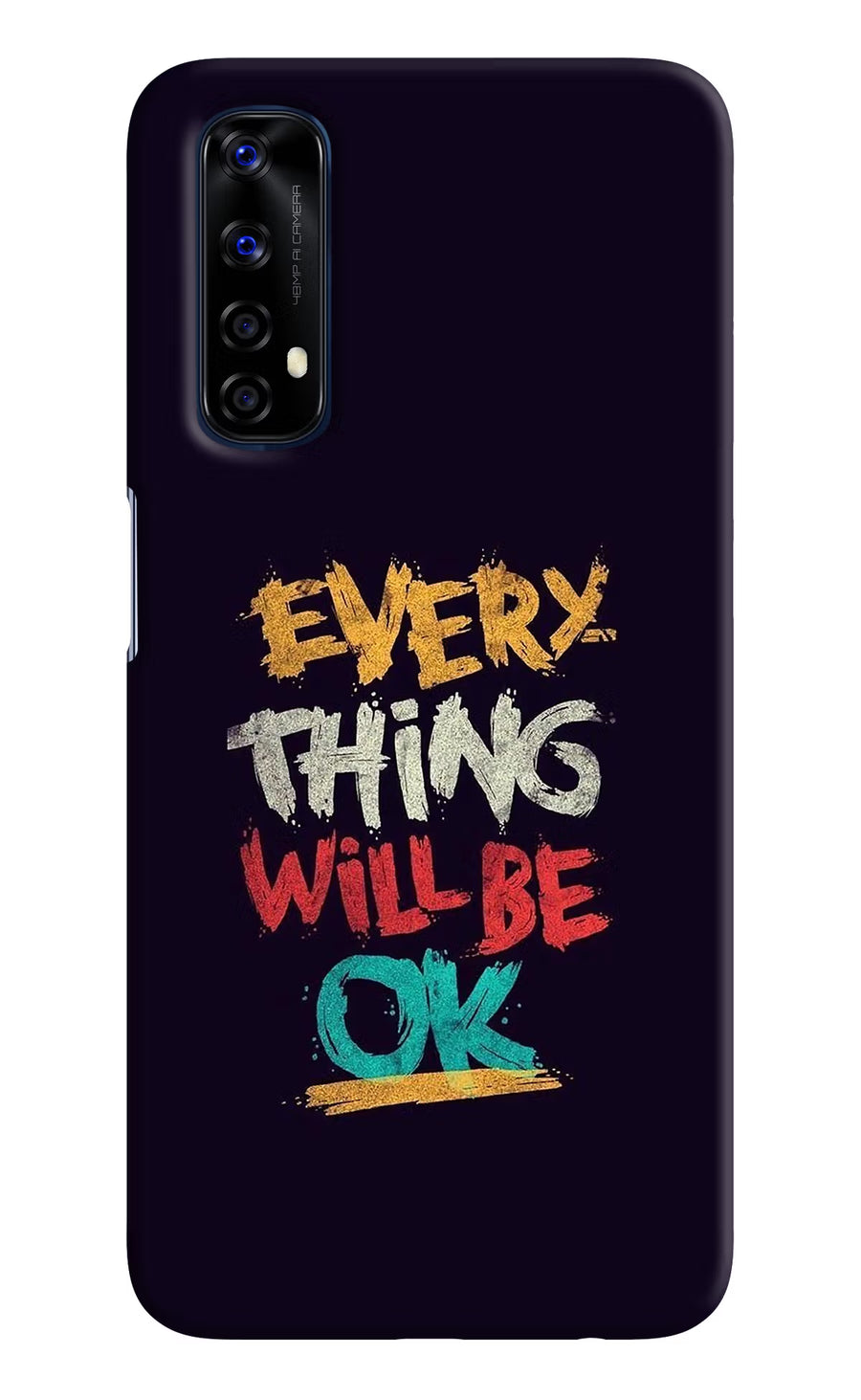 Everything Will Be Ok Realme 7/Narzo 20 Pro Back Cover, Hard case
