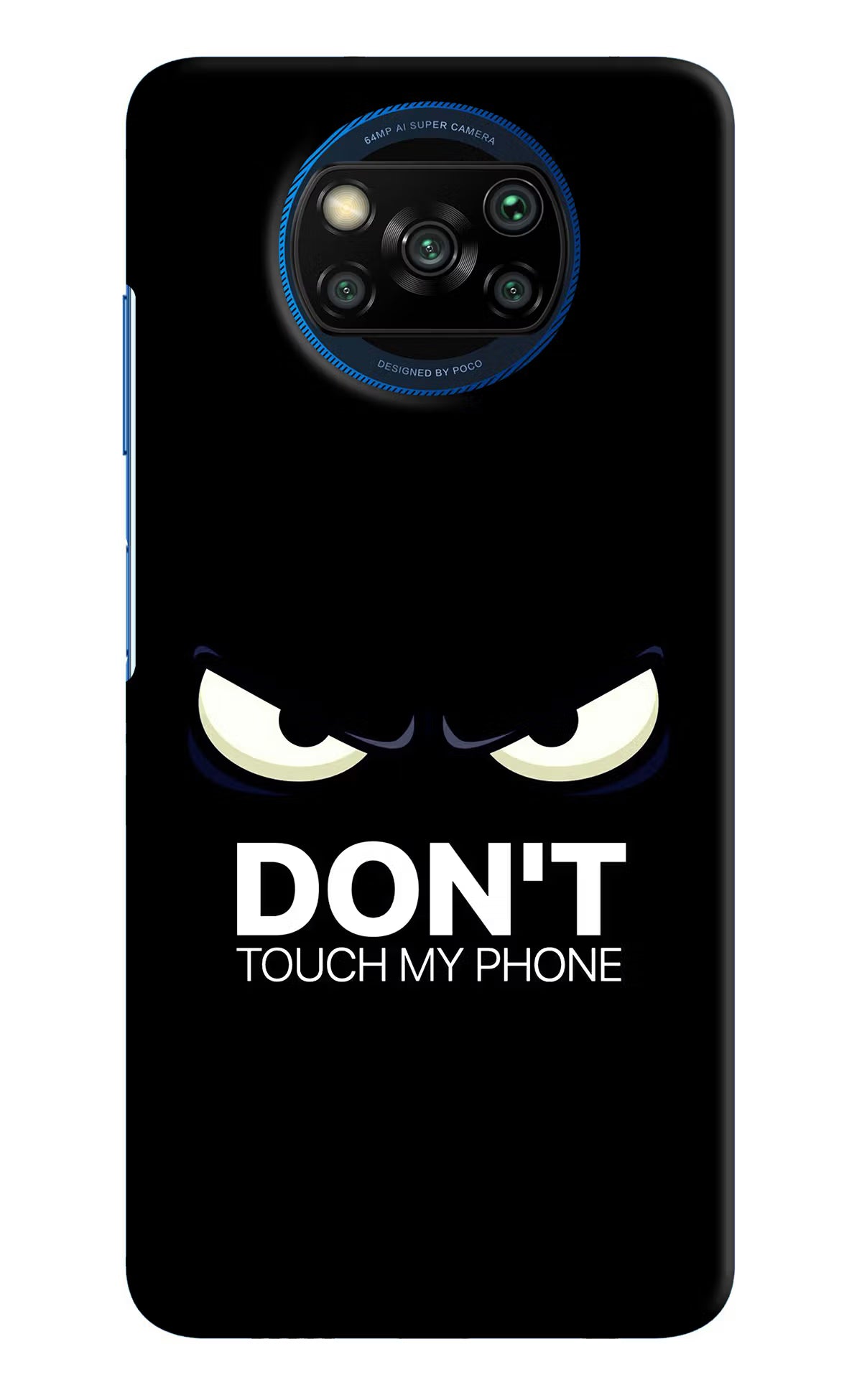 Don'T Touch My Phone Poco X3/X3 Pro Hard Case Back Cover by Casekaro