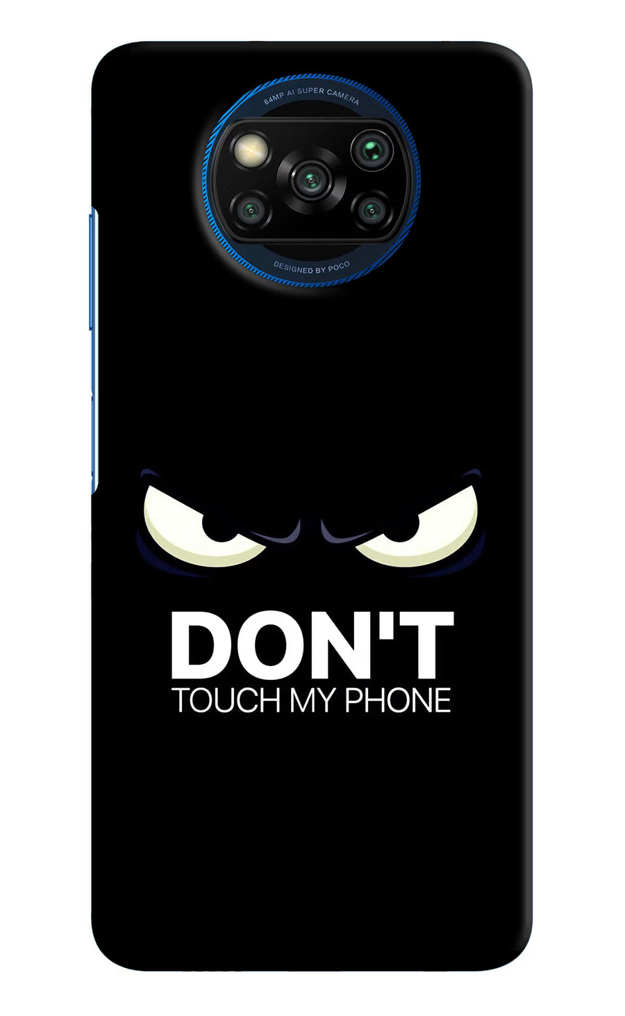 Don'T Touch My Phone Poco X3/X3 Pro Back Cover, Hard case