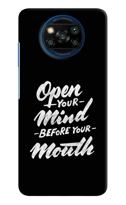 Open Your Mind Before Your Mouth Poco X3/X3 Pro Hard Case Back Cover by Casekaro