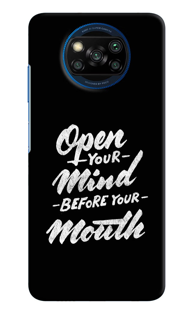 Open Your Mind Before Your Mouth Poco X3/X3 Pro Hard Case Back Cover by Casekaro